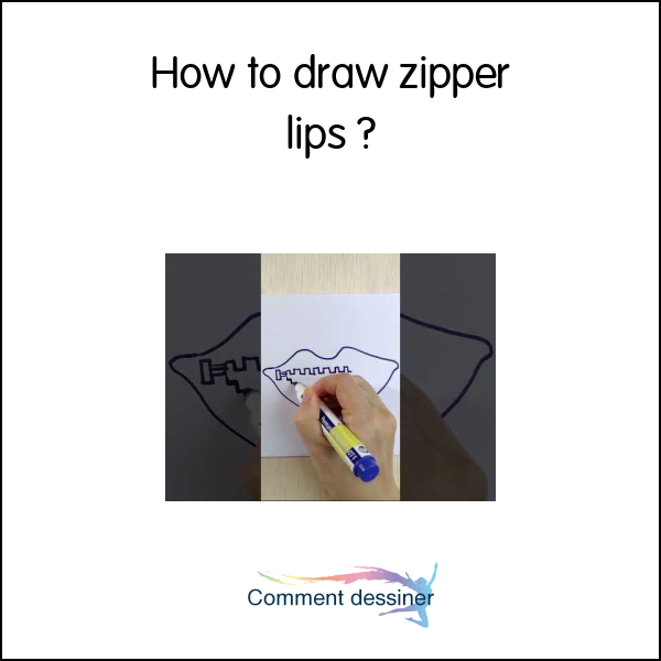 How to draw zipper lips
